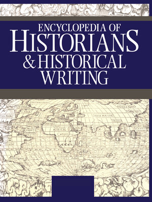 cover image of Encyclopedia of Historians and Historical Writing
